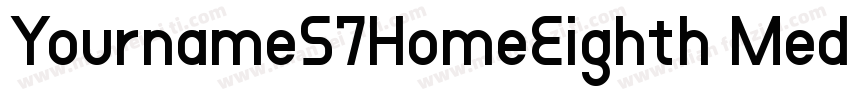 YournameS7HomeEighth Medium字体转换